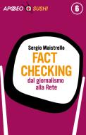 Ebook Fact checking di Sergio Maistrello edito da Feltrinelli Editore