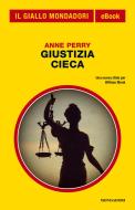 Ebook Giustizia cieca (Il Giallo Mondadori) di Perry Anne edito da Mondadori