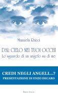 Ebook Dal cielo nei tuoi occhi di Manuela Racci edito da Minerva Edizioni
