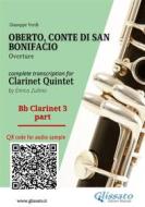 Ebook Bb Clarinet 3 part of "Oberto" for Clarinet Quintet di Giuseppe Verdi, a cura di Enrico Zullino edito da Glissato Edizioni Musicali