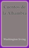 Ebook Cuentos de la Alhambra di Washington Irving edito da Publisher s24616