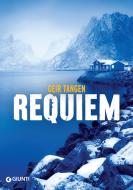 Ebook Requiem di Tangen Geir edito da Giunti