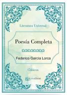 Ebook Poesía Completa di Federico García Lorca edito da Federico García Lorca