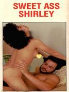 Ebook Sweet Ass Shirley - Adult Erotica di Sand Wayne edito da Sandy