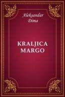 Ebook Kraljica Margo di Aleksandar Dima edito da Memoria Liber Publishing