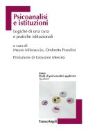 Ebook Psicoanalisi e istituzioni di AA. VV. edito da Franco Angeli Edizioni