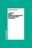 Ebook L'analisi della dinamica finanziaria per le decisioni aziendali di Augusta Consorti edito da Franco Angeli Edizioni