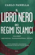 Ebook Il libro nero dei regimi islamici di Panella Carlo edito da BUR