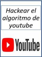 Ebook Hackear el algoritmo de youtube di Fer Money edito da FeRo