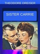 Ebook Sister Carrie di Theodore Dreiser edito da Raanan Editeur