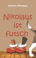 Ebook Nikolaus ist futsch di Sandra Windges edito da Books on Demand