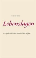 Ebook Lebenslagen di Eva von Kleist edito da Books on Demand