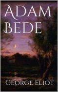 Ebook Adam Bede di George Eliot edito da Books on Demand