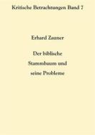 Ebook Der biblische Stammbaum und seine Probleme di Erhard Zauner edito da Books on Demand