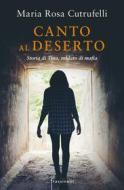 Ebook Canto al deserto di Cutrufelli Maria Rosa edito da Sperling & Kupfer