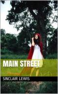 Ebook Main Street di Sinclair Lewis edito da iOnlineShopping.com