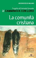 Ebook La comunità cristiana di Arcidiocesi di Milano edito da Centro Ambrosiano
