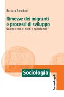 Ebook Rimesse dei migranti e processi di sviluppo di Barbara Bonciani edito da Franco Angeli Edizioni