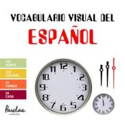 Ebook Vocabulario visual del español di Parolas Languages, Paula Igel edito da Parolas Languages