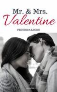 Ebook Mr. & Ms. Valentine di Federica Leone edito da Babelcube Inc.