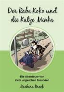 Ebook Der Rabe Koko und die Katze Minka di Barbara Brock edito da Books on Demand