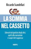 Ebook La scimmia nel cassetto di Riccardo Scandellari edito da Hoepli