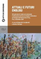 Ebook Attuali e futuri enologi di Giancarlo Scalabrelli, Anita Toffanin edito da Pisa University Press Srl