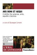 Ebook Ars boni et aequi di AA. VV. edito da Franco Angeli Edizioni