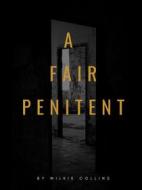 Ebook A Fair Penitent di Wilkie Collins edito da muhammad ali