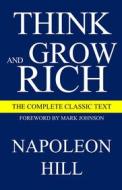 Ebook Think and Grow Rich di NAPOLEON HILL edito da RiverLand Books