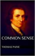 Ebook Common Sense di Thomas Paine edito da Books on Demand