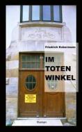 Ebook Im toten Winkel di Friedrich Kabermann edito da Books on Demand