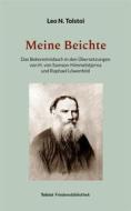 Ebook Meine Beichte di Leo N. Tolstoi edito da Books on Demand