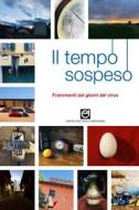 Ebook Il tempo sospeso di Centro Editoriale Dehoniano edito da EDB - Edizioni Dehoniane Bologna