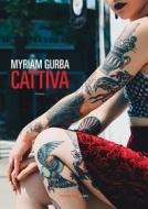 Ebook Cattiva di Gurba Myriam edito da Fandango Libri