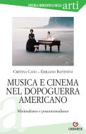 Ebook Musica e cinema nel dopoguerra americano di Cristina Cano edito da Gremese