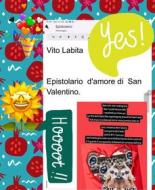 Ebook Epistolario d&apos;amore di San Valentino di Labita Vito edito da Vito Labita