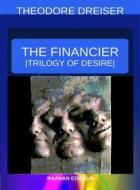 Ebook The Financier di Theodore Dreiser edito da Raanan Editeur