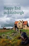 Ebook Happy End in Edinburgh di Kerstin Frolik edito da Books on Demand