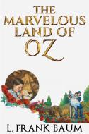 Ebook The Marvelous Land of Oz di L. Frank Baum edito da anna ruggieri