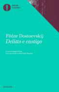 Ebook Delitto e castigo (Mondadori) di Dostoevskij Fëdor edito da Mondadori