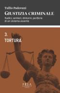 Ebook Tortura di Tullio Padovani edito da Pisa University Press