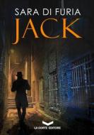 Ebook JACK di Di Furia Sara edito da La Corte Editore
