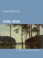 Ebook Stille Welt di Hagen Behring edito da Books on Demand