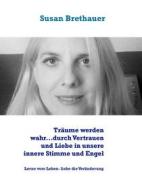 Ebook Vertrauen und Liebe in unsere innere Stimme di Susan Brethauer edito da Books on Demand