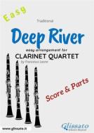 Ebook Deep River - Easy Clarinet Quartet (score & parts) di Francesco Leone edito da Glissato Edizioni Musicali