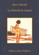 Ebook La briscola in cinque di Marco Malvaldi edito da Sellerio Editore