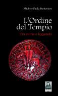 Ebook L'Ordine del Tempio di Michele Paolo Puntoniere edito da Città del Sole Edizioni