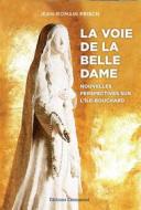 Ebook La voie de la Belle Dame di Jean-Romain Frisch edito da Éditions de l&apos;Emmanuel