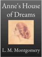 Ebook Anne's House of Dreams di L. M. Montgomery edito da Andura Publishing